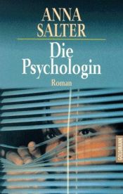 book cover of Die Psychologin by Anna C Salter