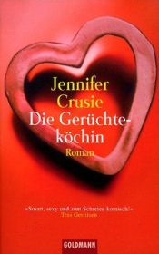 book cover of Die Gerüchteköchin by Jennifer Crusie