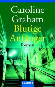 book cover of Blutige Anfänger by Caroline Graham