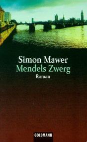 book cover of Mendels Zwerg by Simon Mawer