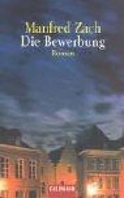 book cover of Die Bewerbung by Manfred Zach