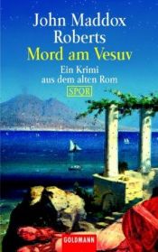 book cover of Mord am Vesuv. Ein Krimi aus dem alten Rom by John Maddox Roberts