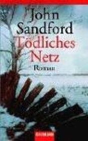 book cover of Tödliches Netz by John Sandford