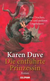 book cover of Die entführte Prinzessin by Karen Duve