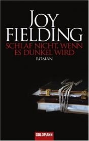 book cover of Schlaf nicht, wenn es dunkel wird: R by Joy Fielding