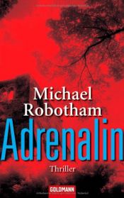 book cover of Adrenalin by Michael Robotham