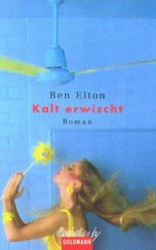 book cover of Kalt erwischt by Ben Elton