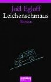 book cover of Leichenschmaus by Joël Egloff