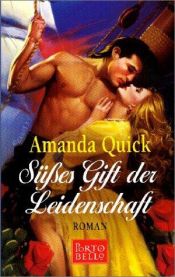 book cover of Süsses Gift der Leidenschaft by Amanda Quick