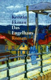 book cover of Das Engelhaus by Kerstin Ekman