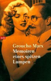 book cover of Memoiren eines spitzen Lumpen by Groucho Marx