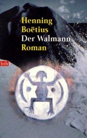 book cover of Der Walmann by Henning Boëtius