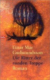 book cover of Ridderne af den runde trappe by Einar Már Guðmundsson