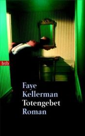 book cover of Totengebet by Faye Kellerman