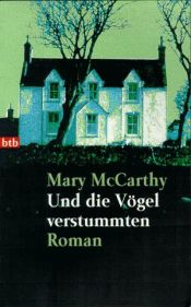 book cover of Und die Vögel verstummten by Mary McCarthy