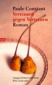 book cover of Vertrauen gegen Vertrauen by Paule Constant