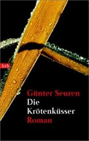 book cover of Die Krötenküsser by Günter Seuren