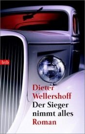 book cover of Der Sieger nimmt alles by Dieter Wellershoff