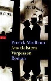 book cover of Aus tiefstem Vergessen by Patrick Modiano