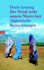 book cover of Der Wind weht unsere Worte fort by دوريس ليسينغ