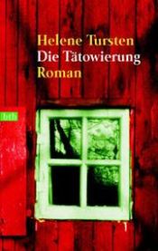 book cover of Die Tätowierung by Helene Tursten