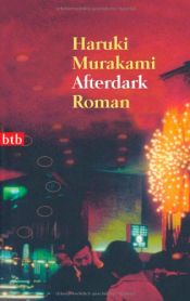 book cover of Afterdark by Dominic Huber|Haruki Murakami|Monika Gintersdorfer|Theater