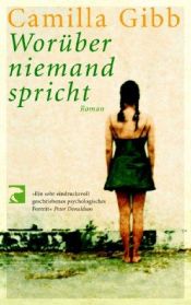 book cover of Worüber niemand spricht by Camilla Gibb