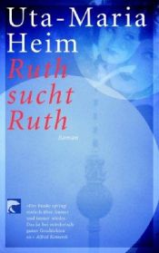 book cover of Ruth sucht Ruth by Uta-Maria Heim