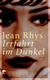 book cover of Irrfahrt im Dunkel by Jean Rhys