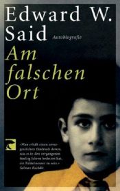 book cover of Am falschen Ort. Autobiografie. by Edward Said