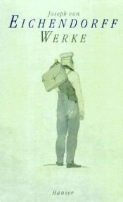 book cover of Werke in einem Band by Josef Frhr. von Eichendorff