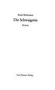 book cover of Die Schwaigerin by Ruth Rehmann