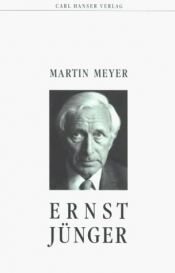 book cover of Ernst Jünger by Martin Meyer