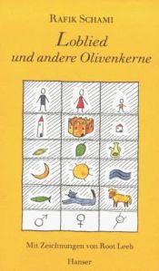 book cover of Loblied und andere Olivenkerne by Rafik Schami