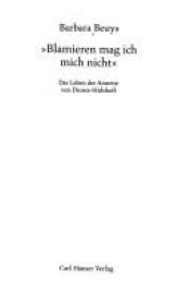 book cover of 'Blamieren mag ich mich nicht', Das Leben der Annette von Droste-Hülshoff by Barbara Beuys