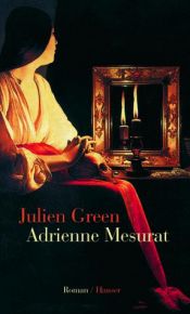 book cover of Adrienne Mesurat by Julien Green