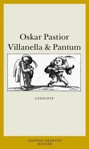 book cover of Villanella & Pantum: Gedichte (Edition Akzente) by Oskar Pastior