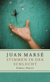 book cover of Stimmen in der Schlucht by Juan Marsé