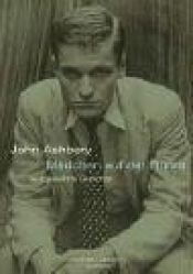 book cover of Mädchen auf der Flucht by John Ashbery