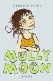 book cover of Molly Moon by Georgia Byng