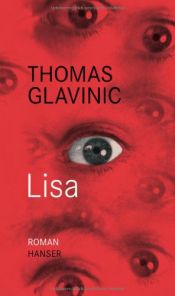 book cover of Lisa by Томас Главинич