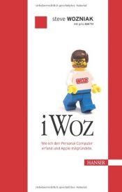 book cover of iWoz. Die Autobiographie des Apple-Erfinders by Steve Wozniak