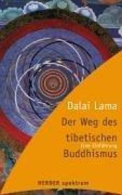 book cover of Der Weg des tibetischen Buddhismus. Eine Einführung. by Dalailama