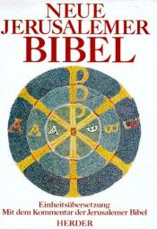 book cover of Neue Jerusalemer Bibel : Einheitsübers. mit d. Kommentar d. Jerusalemer Bibel by Alfons Deissler