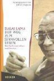 book cover of Der Weg zum sinnvollen Leben. Das Buch vom Leben und Sterben by დალაი-ლამა