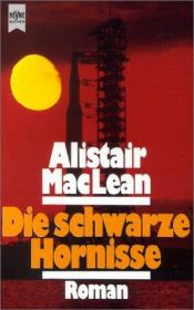 book cover of Die schwarze Hornisse by Alistair MacLean