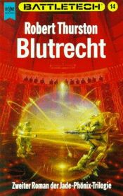 book cover of Battletech - Bloodname (Legend of the Jade Phoenix, Vol. 2) by Robert Thurston