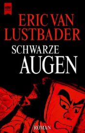 book cover of Schwarze Augen by Eric Van Lustbader