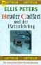 Bruder Cadfael und der Ketzerlehrling : [ein mittelalterlicher Krimi]