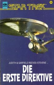 book cover of Die Erste Direktive. Star Trek by Garfield Reeves-Stevens|Judith Reeves-Stevens